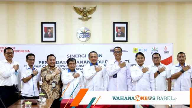 Dukung Proyek Strategis Nasional PLN Dan PTPN V Jalin Kerja Sama Wahana News Babel