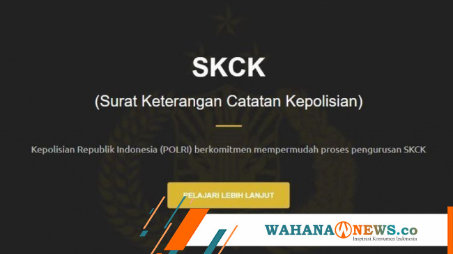 Simak Begini Cara Dan Syarat Membuat Skck Online Wahana News