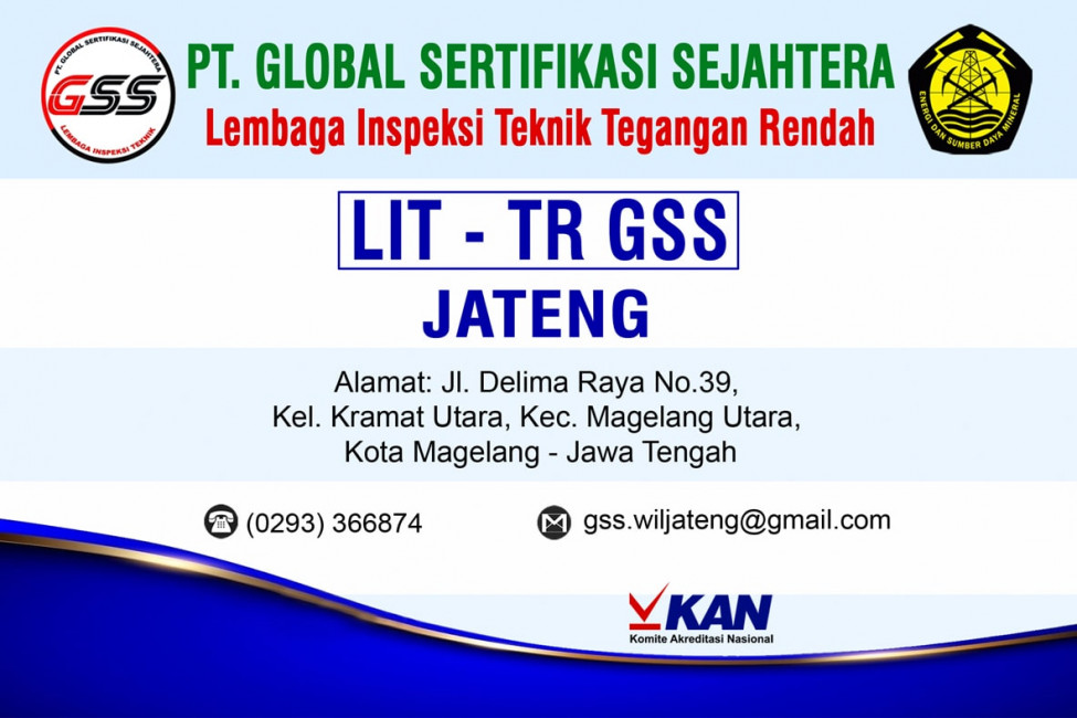 PT GSS Wilayah Jawa Tengah | Lembaga Inspeksi Teknik - Tenaga Rendah