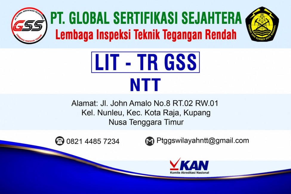 PT GSS Wilayah Nusa Tenggara Timur | Lembaga Inspeksi Teknik - Tenaga Rendah