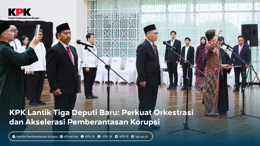 Ketua KPK Lantik Secara Resmi Tiga Pimpinan Tinggi Madya
