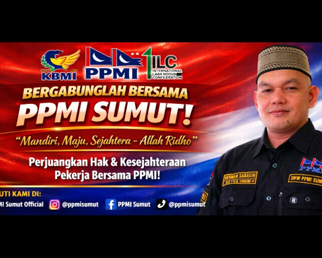 Herman Saragih dan DPW PPMI Provinsi Sumut: Serikat Pekerja Rumah Besar Kebersamaan
