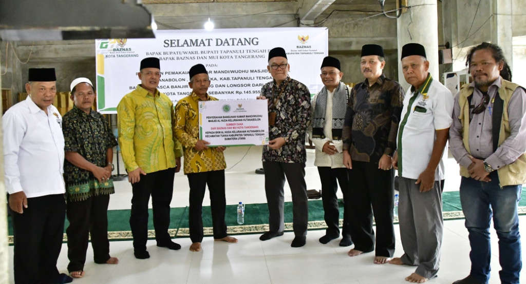 Salurkan Bantuan Kamar Wudhu Masjid Al Huda Hutanabolon, Wabup Tapteng Apresiasi BAZNAS Tangerang