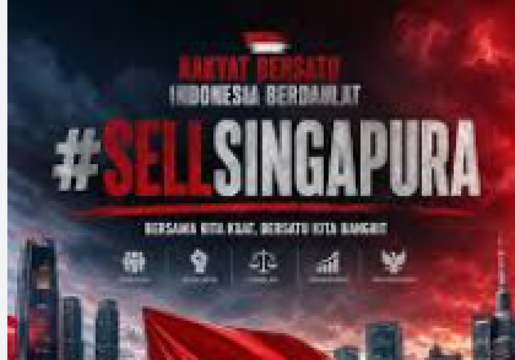 Dari Sell Indonesia ke Sell Singapore, Ini Makna di Balik Istilah yang Bikin Warganet Panas