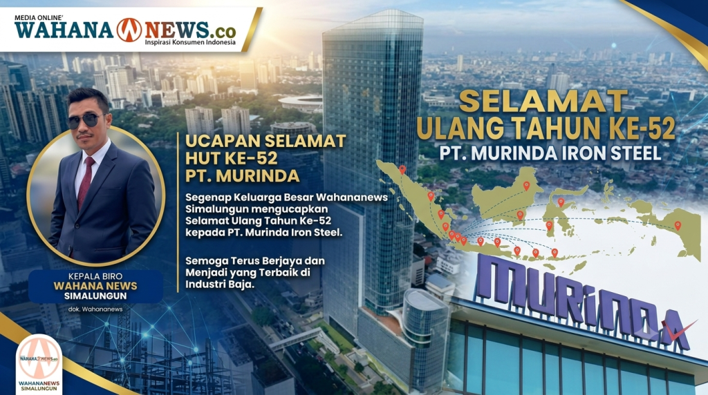 Kabiro Wahananews Simalungun Ucapkan Hut Ke-52 PT Murinda Iron Steel tingkatkan "Kualitas,inovasi dan Layanan"