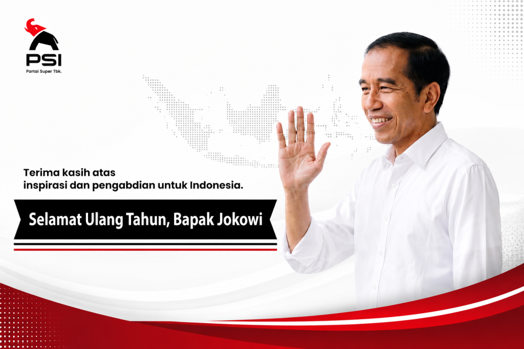 Momen HUT Jokowi Ke-65, Ketua PSI Kabupaten Sampaikan Doa Terbaik