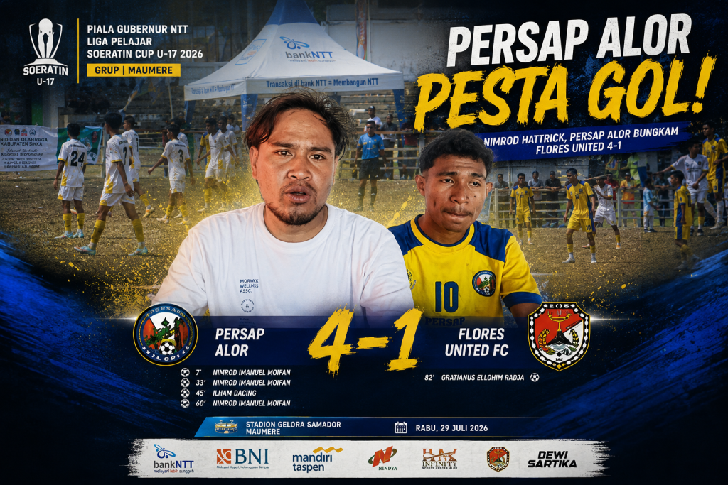 Hattrick Nimrod Imanuel Moifan! Persap Alor Pesta Gol 4-1 atas Flores United, Bangkit Jaga Asa Lolos Soeratin Cup U-17 2026