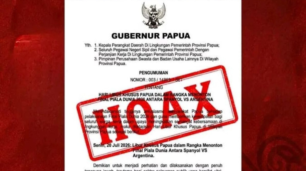 Pemprov Papua Tegaskan Surat Edaran Libur untuk Nonton Final Piala Dunia Hoaks