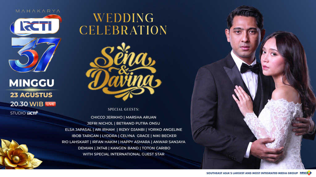 HUT RCTI ke-37 Hadirkan “Wedding Celebration Sena & Davina”, Pernikahan Paling Dinanti Keluarga Indonesia
