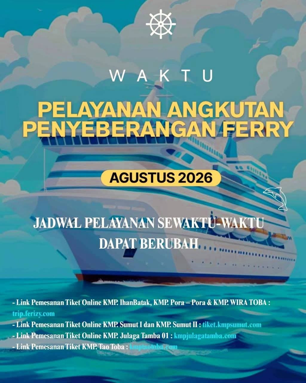 Mau Ke Samosir, Penyeberangan Ferry  Ajibata - Ambarita Ini Jadwalnya