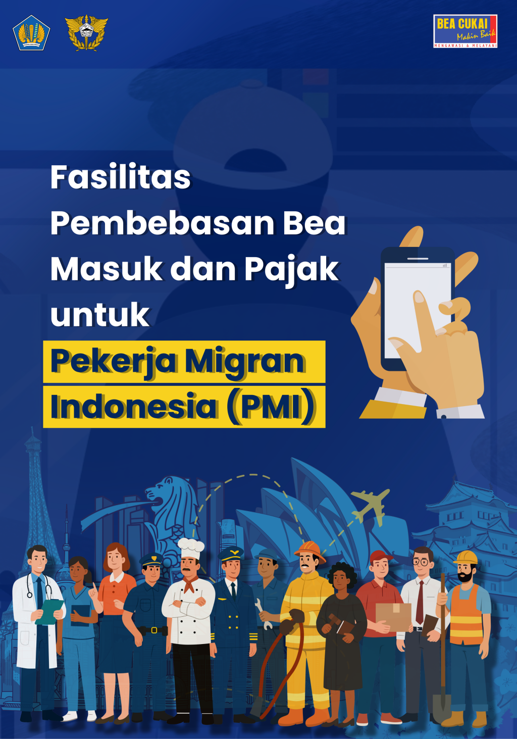 Fasilitas Pembebasan Bea Masuk dan Pajak untuk Pekerja Migran Indonesia