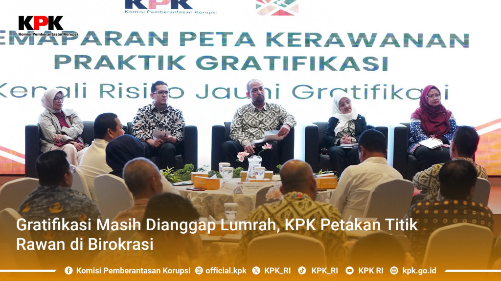 Marak Gratifikasi dan Suap Pada Penyelenggara Negara, KPK Prioritaskan Pencegahan
