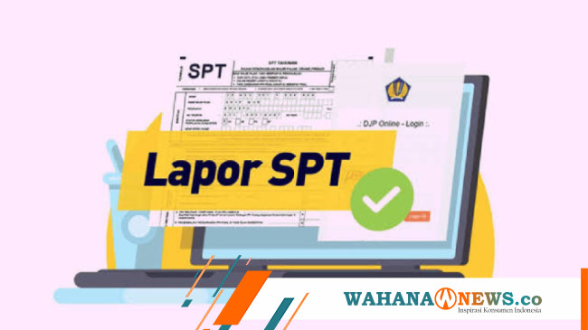 Kemenkeu: 11,39 Juta Wajib Pajak Sudah Lapor SPT Tahunan 2022 - Wahana News